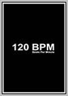 120 Beats per Minute 120 Beats per Minute