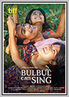 Bulbul Can Sing Bulbul Can Sing