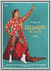 Cassandro, the Exotico! Cassandro, the Exotico!