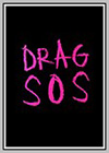 Drag SOS Drag SOS