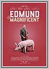 Edmund the Magnificent Edmund the Magnificent