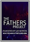 Fathers Project: What If Aids Never Existed? (The) Fathers Project: What If Aids Never Existed? (The)