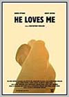 He Loves Me He Loves Me