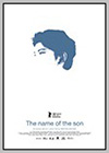 Name of the Son (The) Name of the Son (The)