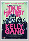 True History of the Kelly Gang True History of the Kelly Gang