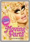 Trixie Mattel: Moving Parts Trixie Mattel: Moving Parts