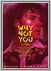 Why Not You Why Not You
