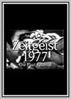 Zeitgeist 1977: The First Festival Zeitgeist 1977: The First Festival