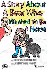 A Story About A Bear Who Wanted To Be A Horse