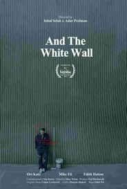 And The White Wall