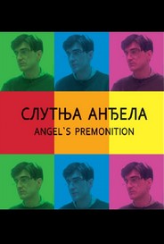 Angels PremonitionBranislav Princip
