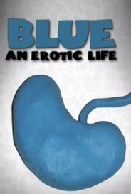 Blue An Erotic Life