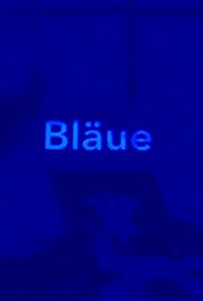 Blueness Blau