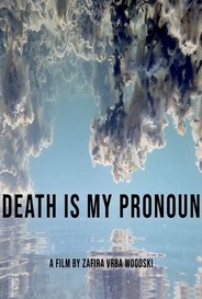 Death Is My Pronoun