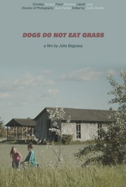 Dogs Do Not Eat Grass