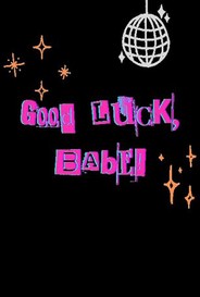 Good Luck Babe