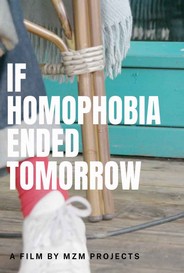 If Homophobia Ended Tomorrow