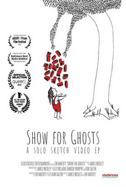 Show For Ghosts