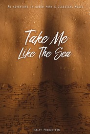 Take Me Like The Sea