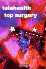 Telehealth Top Surgery