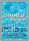 Bear's Story (A)