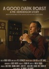 Good Dark Roast - A Mr. Henderson Story (A)