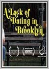 Lack of Dating in Brooklyn (A)