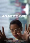 Place in the City: Three Stories About AIDS at Home (A)