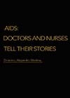 AIDS-Doctors-and-Nurses-Tell-Their-Stories.jpg