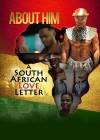About Him: South African Love Letter