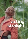 Acting Straight