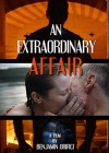 Extraordinary Affair (An)