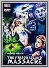 Angel of Death 2: The Prison Island Massacre