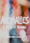 Anomalies: A World of Dreams