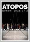 Atopos, theatrical genders