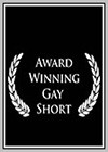 Award Winning Gay Short