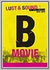 B-Movie: Lust & Sound in West-Berlin 1979-1989