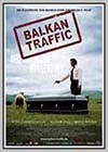 Balkan Traffic - Übermorgen Nirgendwo