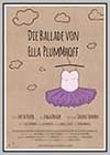 Ballad of Ella Plummhoff (The)
