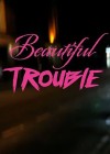 Beautiful Trouble