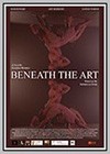 Beneath the Art