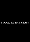 Blood-in-the-Grass.jpg