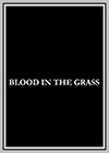 Blood in the Grass