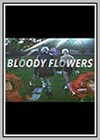 Bloody Flowers