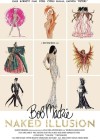 Bob Mackie: Naked Illusion