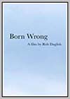 Born Wrong