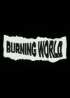 Burning World