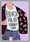 Butch Pal for the Straight Gal