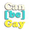 Can [Be] Gay