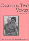 Cancer in Two Voices